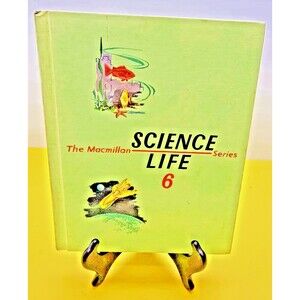 The Macmillan Science Life Series 6 Vintage Antique 1962  Hardcover School b1